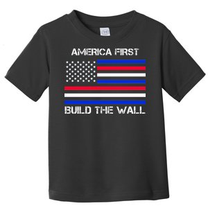 America First Build The Wall Flag Toddler T-Shirt