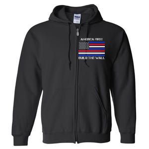 America First Build The Wall Flag Full Zip Hoodie