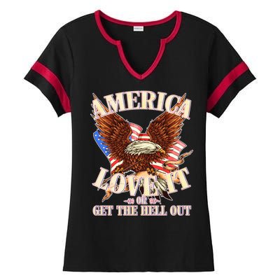 America Love It Or Get the Hell Out Ladies Halftime Notch Neck Tee