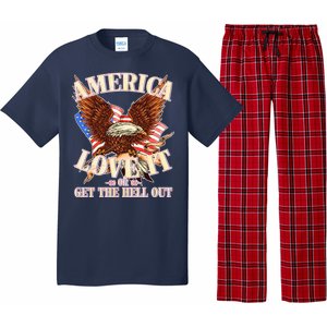 America Love It Or Get the Hell Out Pajama Set