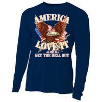 America Love It Or Get the Hell Out Cooling Performance Long Sleeve Crew