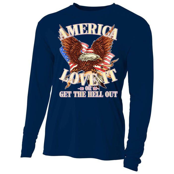 America Love It Or Get the Hell Out Cooling Performance Long Sleeve Crew