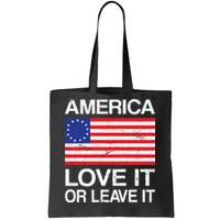 America Love It Or Leave It Betsy Ross Tote Bag