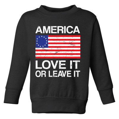America Love It Or Leave It Betsy Ross Toddler Sweatshirt