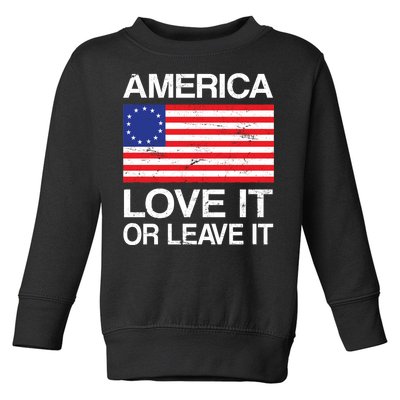 America Love It Or Leave It Betsy Ross Toddler Sweatshirt