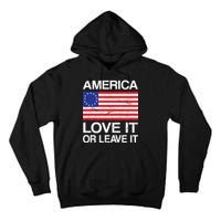 America Love It Or Leave It Betsy Ross Tall Hoodie