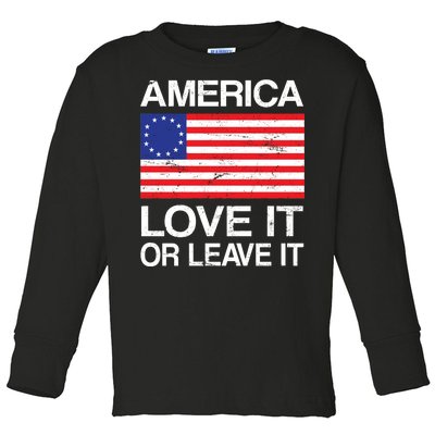 America Love It Or Leave It Betsy Ross Toddler Long Sleeve Shirt