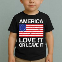 America Love It Or Leave It Betsy Ross Toddler T-Shirt