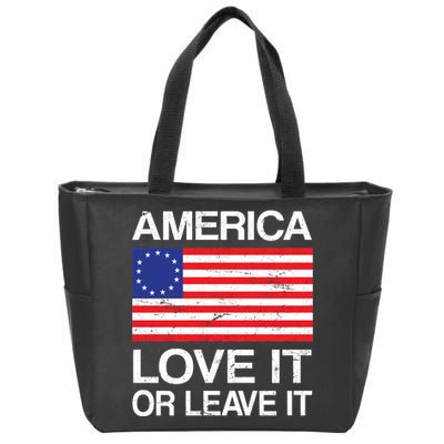 America Love It Or Leave It Betsy Ross Zip Tote Bag