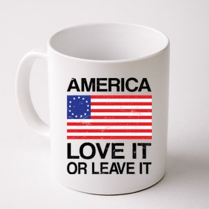 America Love It Or Leave It Betsy Ross Coffee Mug