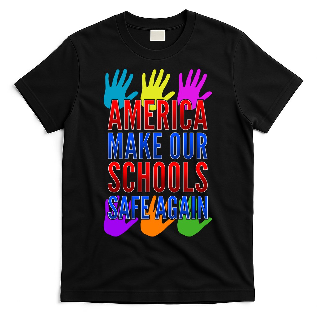 America Make Our Schools Safe Again T-Shirt