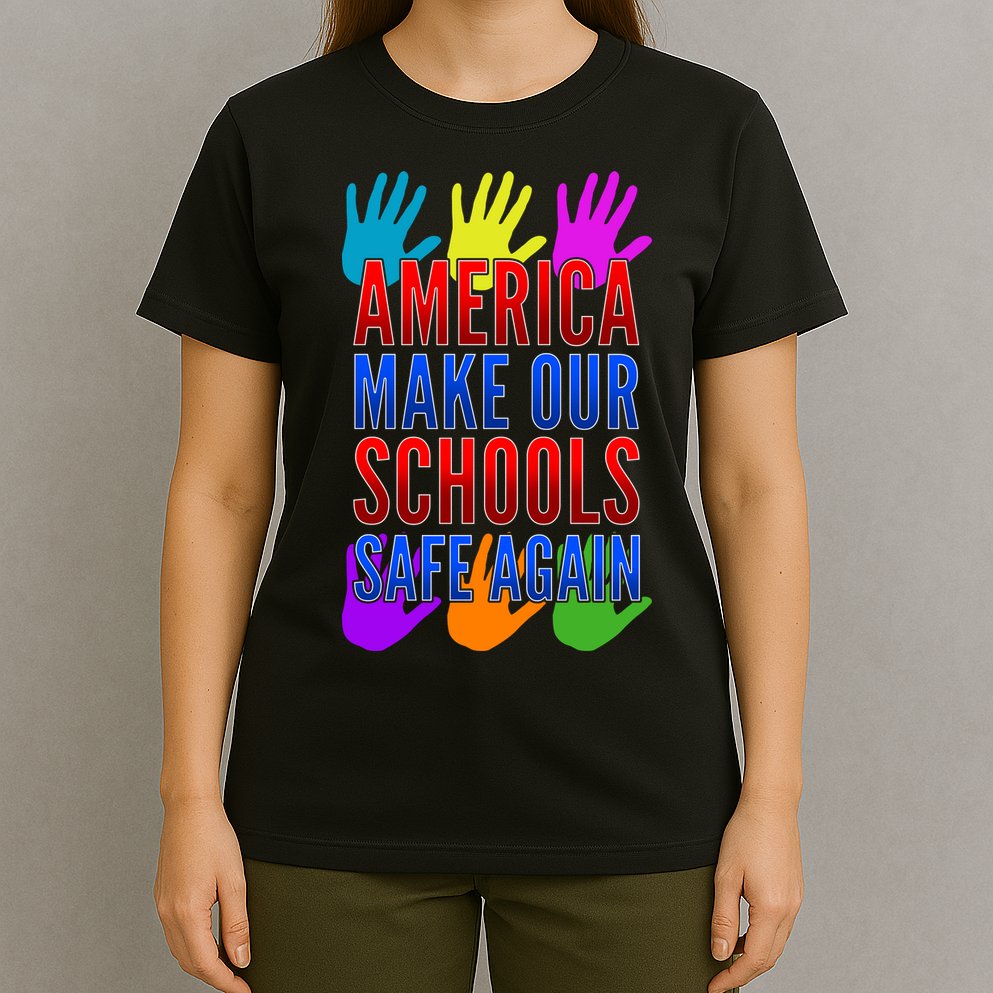 America Make Our Schools Safe Again T-Shirt