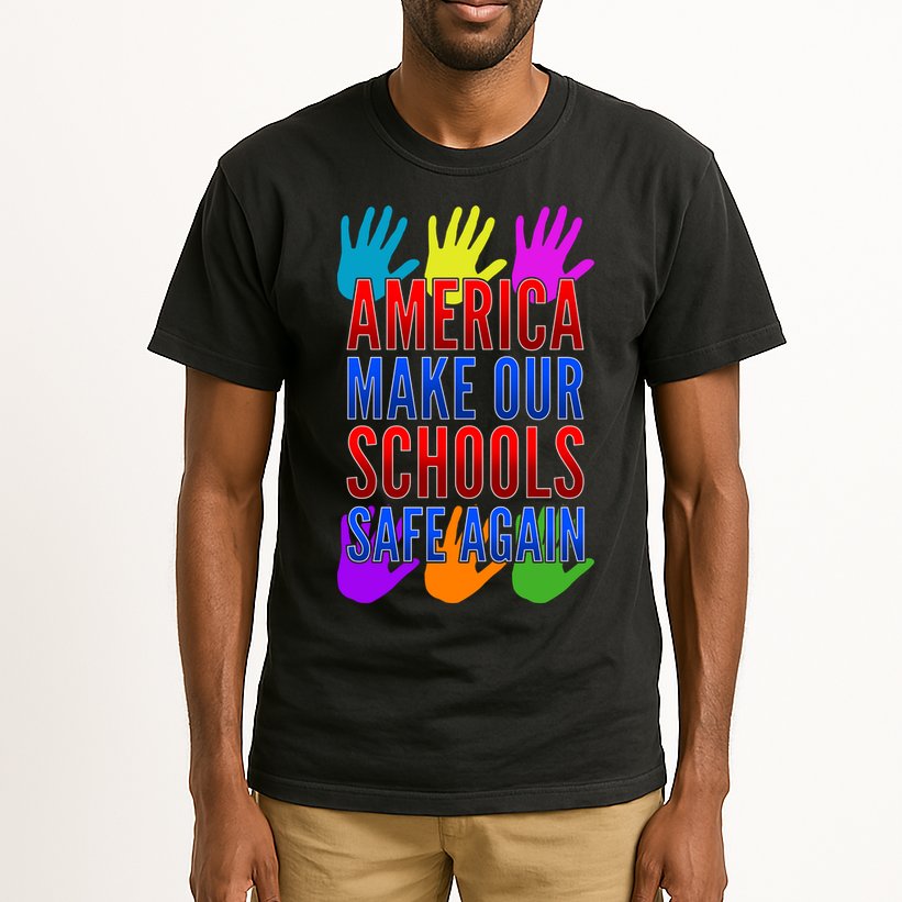 America Make Our Schools Safe Again Tall T-Shirt
