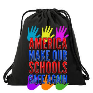 America Make Our Schools Safe Again Drawstring Bag