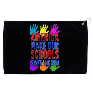 America Make Our Schools Safe Again Grommeted Golf Towel