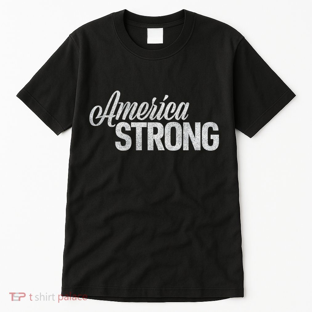 America Strong Tall T-Shirt