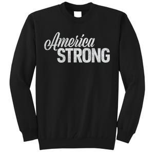 America Strong Tall Sweatshirt