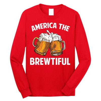 America The Brewtiful Long Sleeve Shirt