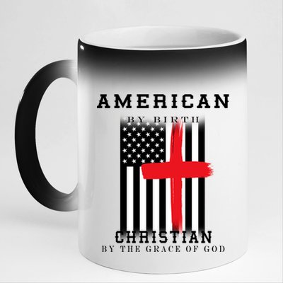 American By Birth Christian By The Grace Of God 11oz Black Color Changing Mug