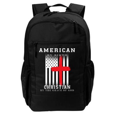 American By Birth Christian By The Grace Of God Backpack