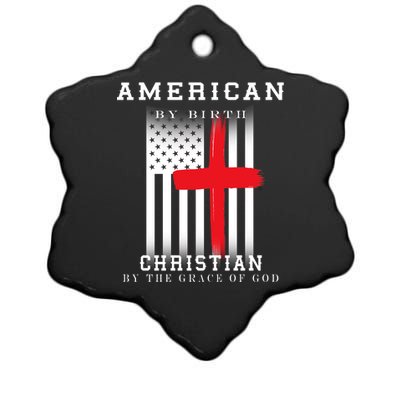 American By Birth Christian By The Grace Of God Ceramic Star Ornament