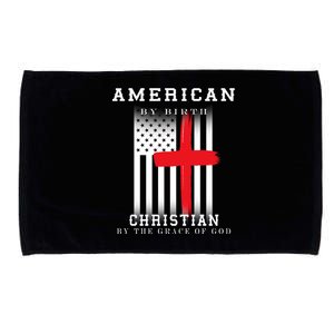 American By Birth Christian By The Grace Of God Microfiber Hand Towel