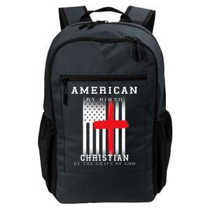 American By Birth Christian By The Grace Of God Daily Commute Backpack