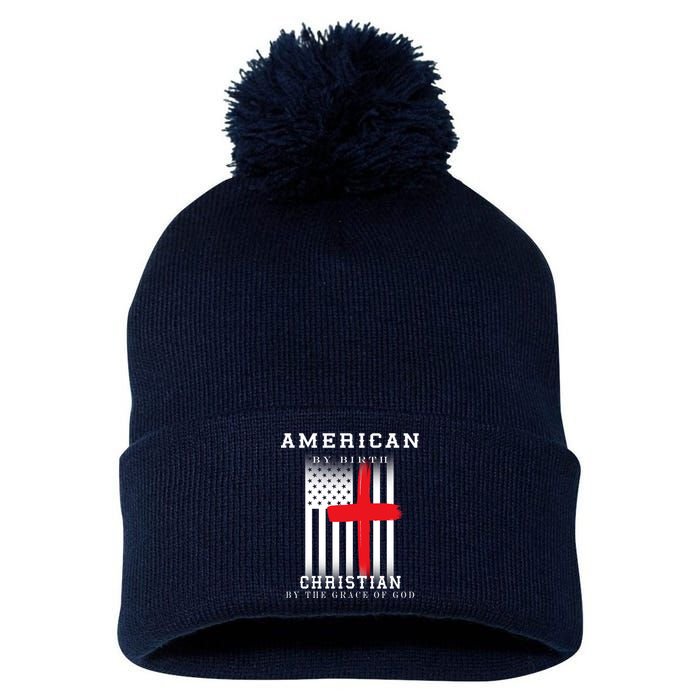 American By Birth Christian By The Grace Of God Pom Pom 12in Knit Beanie