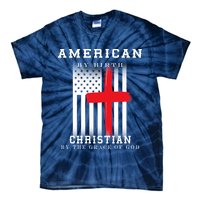 American By Birth Christian By The Grace Of God Tie-Dye T-Shirt
