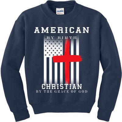 American By Birth Christian By The Grace Of God Kids Sweatshirt