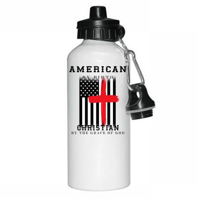 American By Birth Christian By The Grace Of God Aluminum Water Bottle