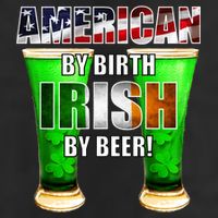 American By Birth Irish By Beer St. Patrick's Day Cool Comfort Performance Bucket Hat