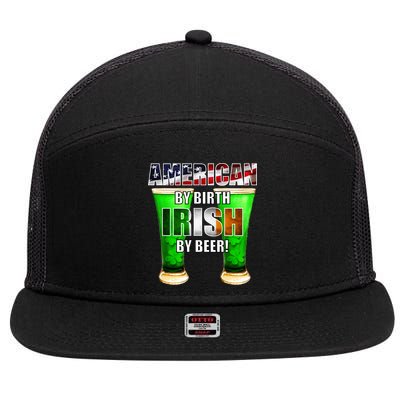 American By Birth Irish By Beer St. Patrick's Day 7 Panel Mesh Trucker Snapback Hat