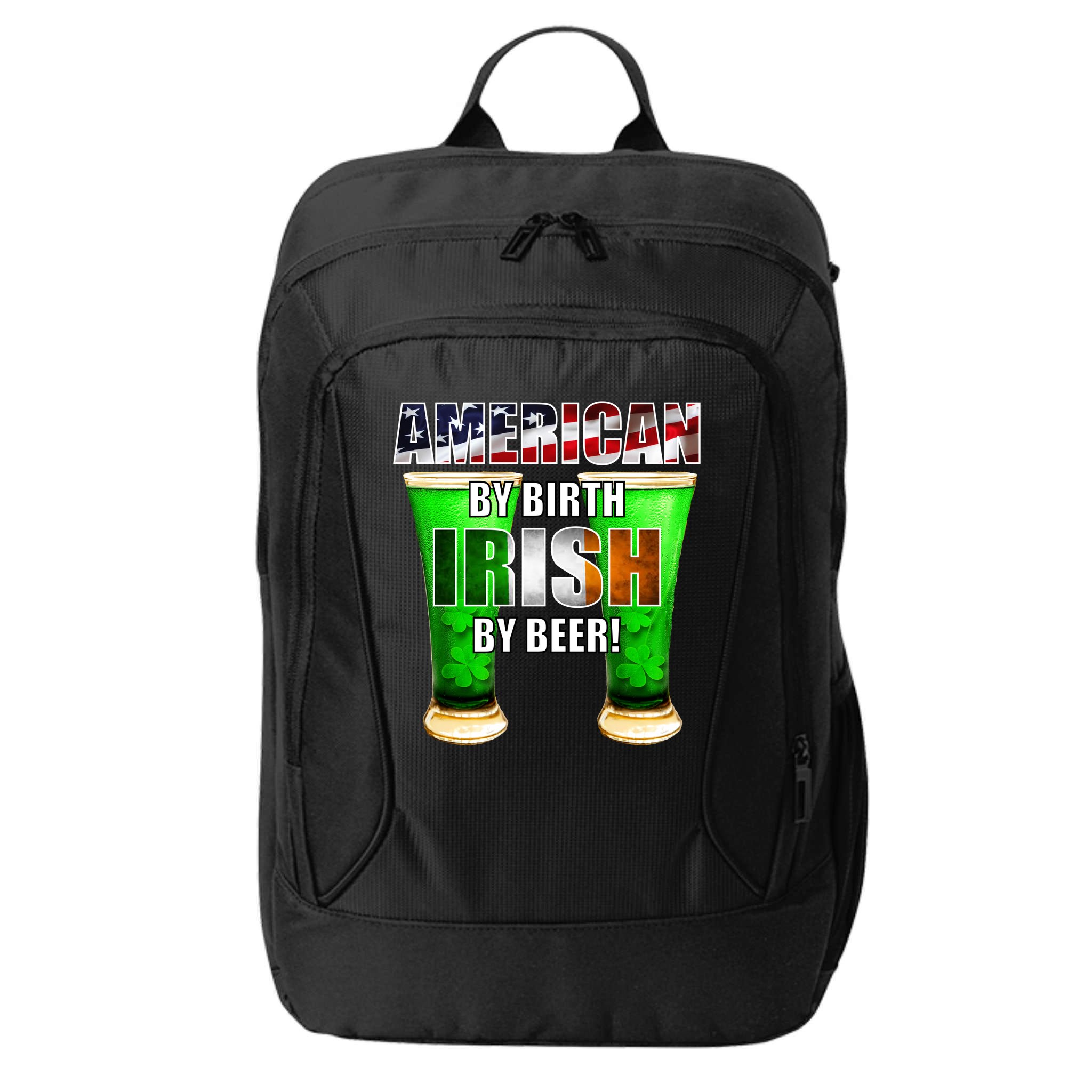American By Birth Irish By Beer St. Patrick's Day City Backpack
