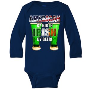 American By Birth Irish By Beer St. Patrick's Day Baby Long Sleeve Bodysuit