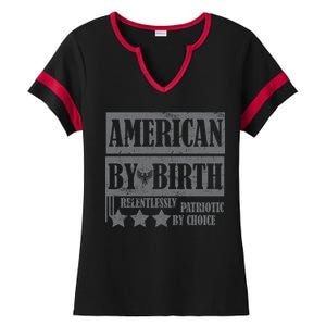 American By Birth Patriotic by Choice Ladies Halftime Notch Neck Tee