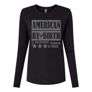 American By Birth Patriotic by Choice Womens Cotton Relaxed Long Sleeve T-Shirt