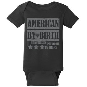 American By Birth Patriotic by Choice Baby Bodysuit