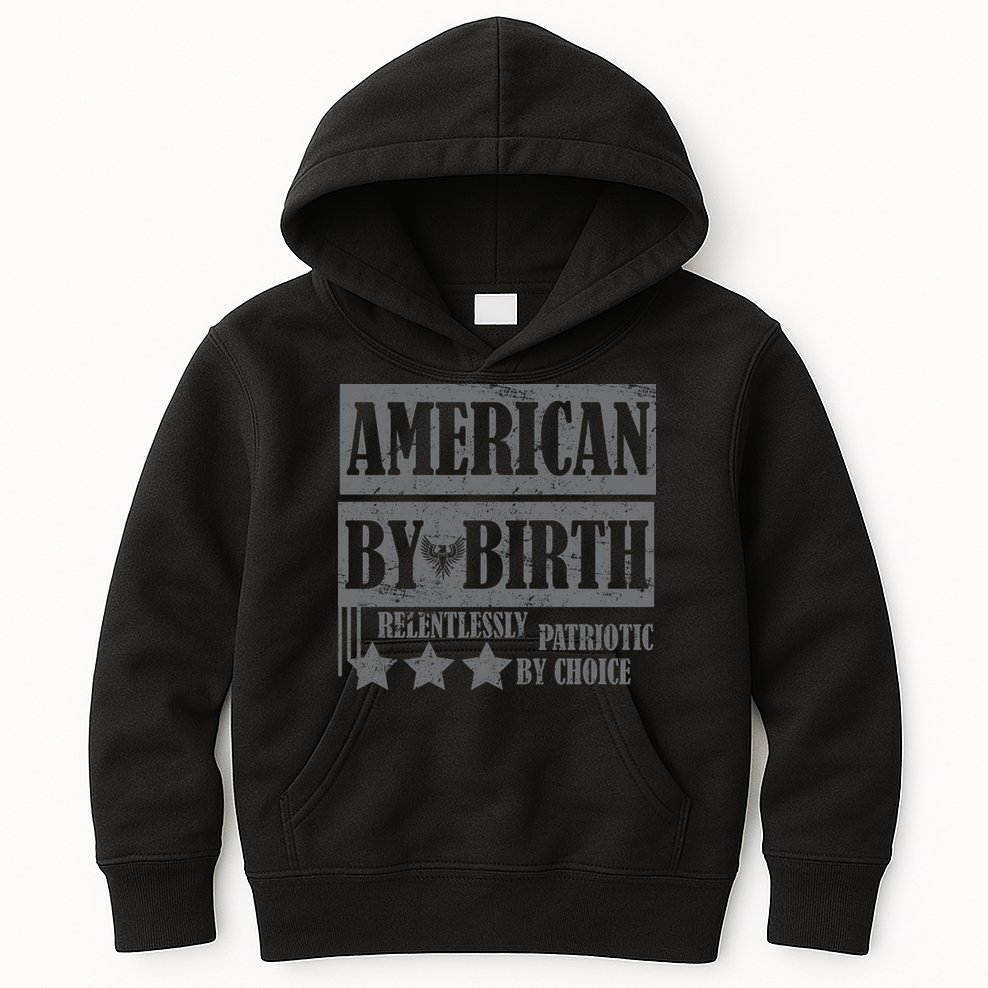 American By Birth Patriotic by Choice Kids Hoodie