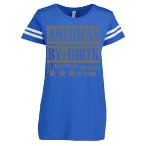 American By Birth Patriotic by Choice Enza Ladies Jersey Football T-Shirt