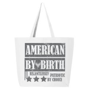 American By Birth Patriotic by Choice 25L Jumbo Tote