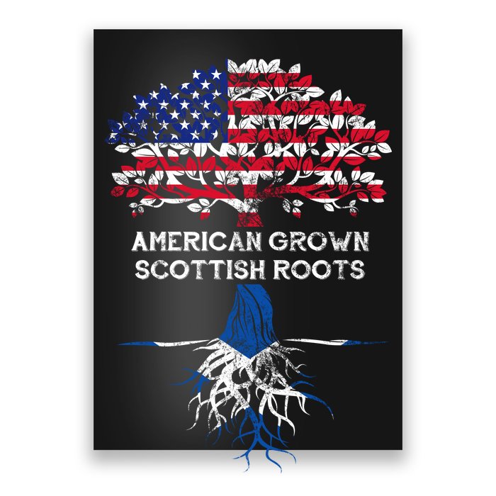 American Grown Scottish Roots Poster