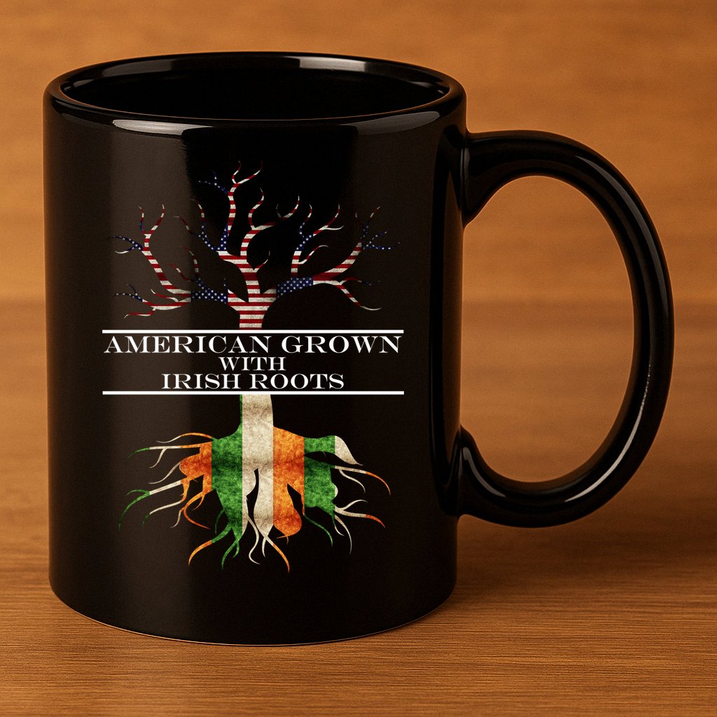 American Grown With Irish Roots 11oz C Handle Ceramic Mug