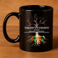 American Grown With Irish Roots 11oz C Handle Ceramic Mug