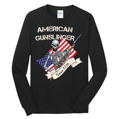 American Gunslinger Since 1776 Tall Long Sleeve T-Shirt