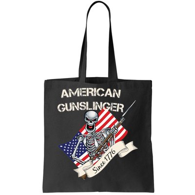 American Gunslinger Since 1776 Tote Bag