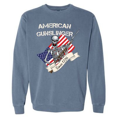 American Gunslinger Since 1776 Garment-Dyed Sweatshirt