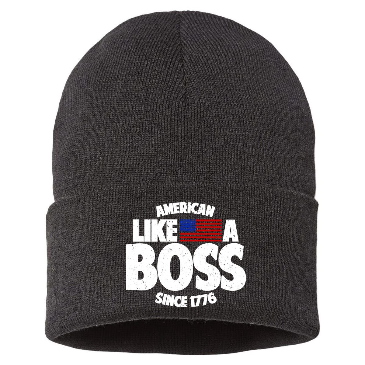 American Like A Boss Since 1776 Sustainable Knit Beanie