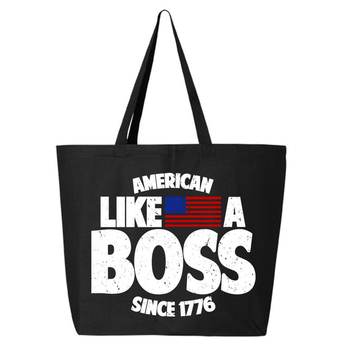 American Like A Boss Since 1776 25L Jumbo Tote