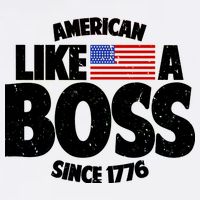American Like A Boss Since 1776 Sweatshirt